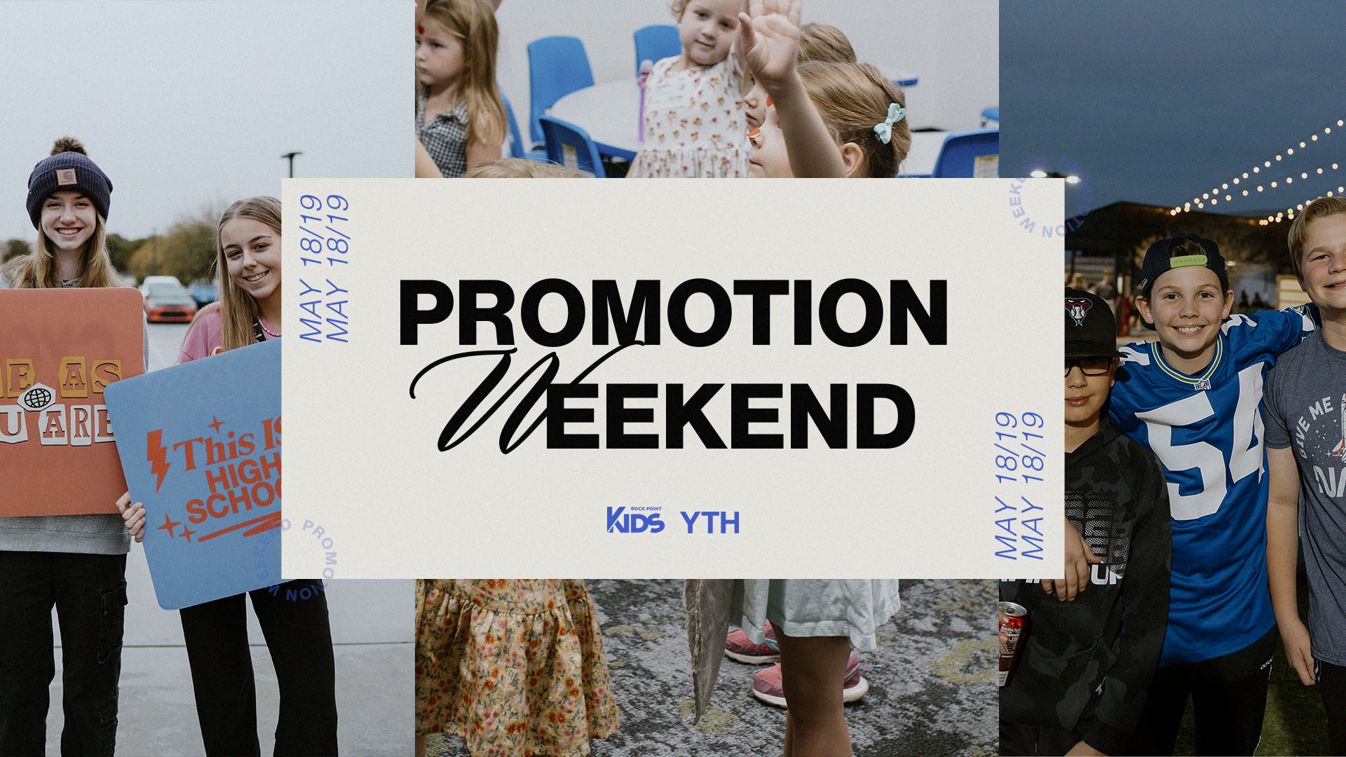 PROMOTION WEEKEND