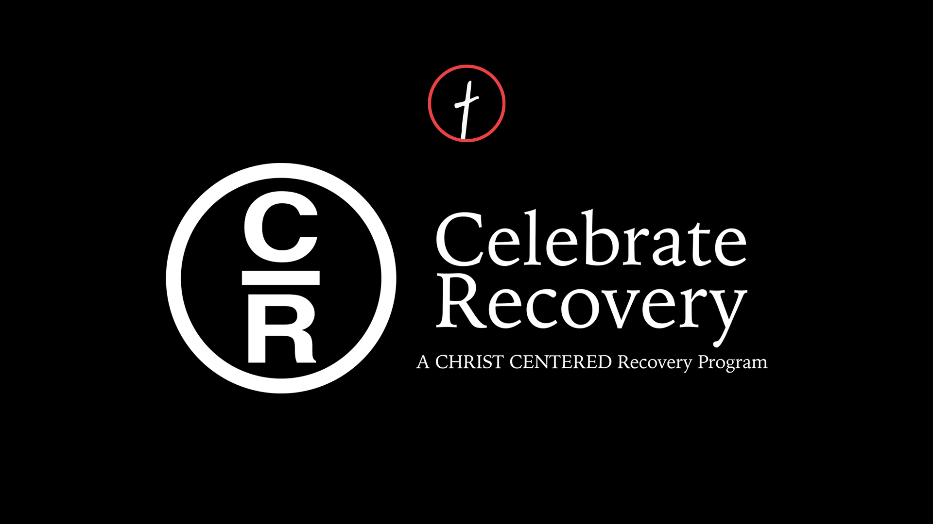 CELEBRATE RECOVERY